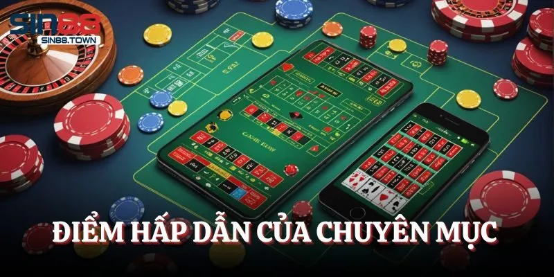 Điểm hấp dẫn của chuyên mục 